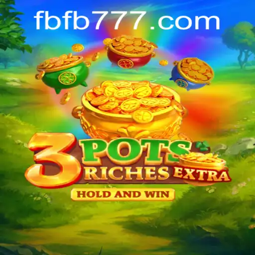 Exploring the Fascinating World of 3potsExtra: An Engaging Gaming Experience at FB777.COM