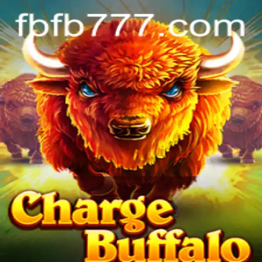 ChargeBuffalo: A Comprehensive Guide to the Exciting New Game on FB777.COM