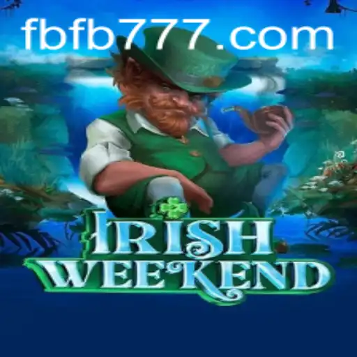 Exploring the Exciting World of IrishWeekend: A New Gaming Experience at FB777.COM